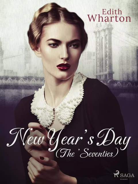 New Year’s Day (The ’Seventies) - Edith Wharton - Saga Egmont International