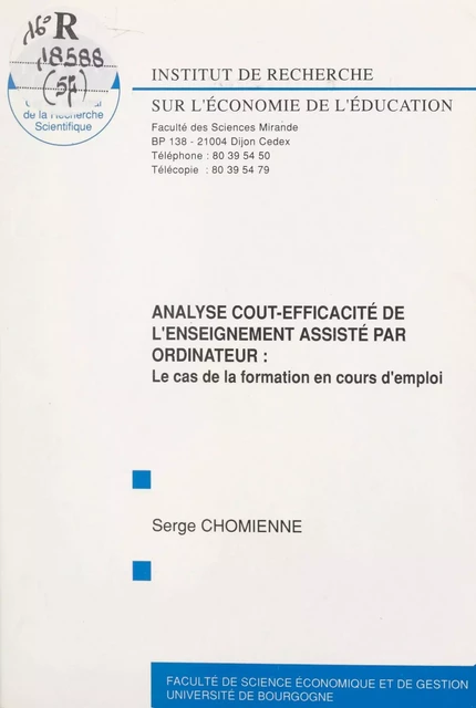 Analyse coût-efficacité de l'enseignement assisté par ordinateur - Serge Chomienne - FeniXX réédition numérique