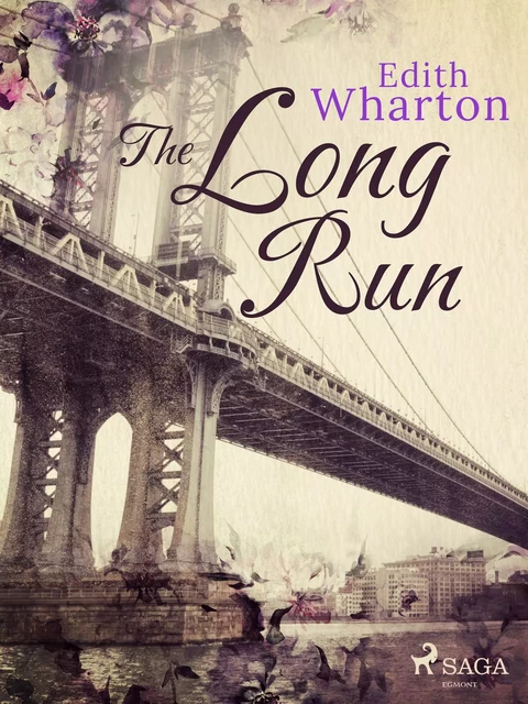 The Long Run - Edith Wharton - Saga Egmont International