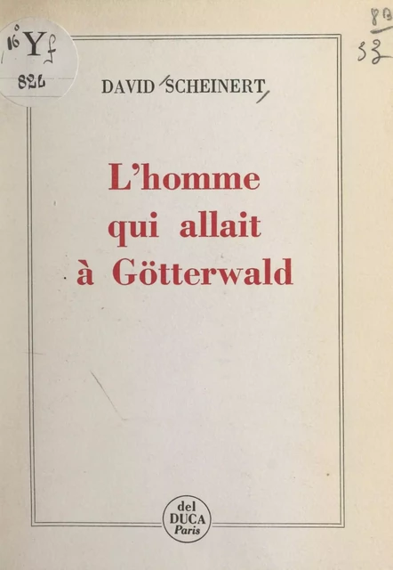 L'homme qui allait à Götterwald - David Scheinert - FeniXX réédition numérique