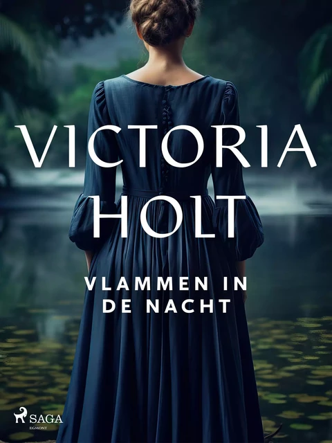 Vlammen in de nacht - Victoria Holt - Saga Egmont International