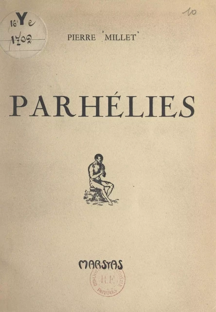 Parhélies - Pierre Millet - FeniXX réédition numérique