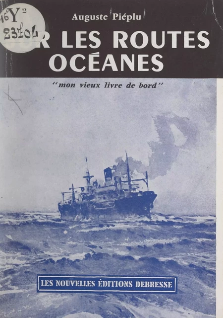 Sur les routes océanes - Auguste Piéplu - FeniXX réédition numérique