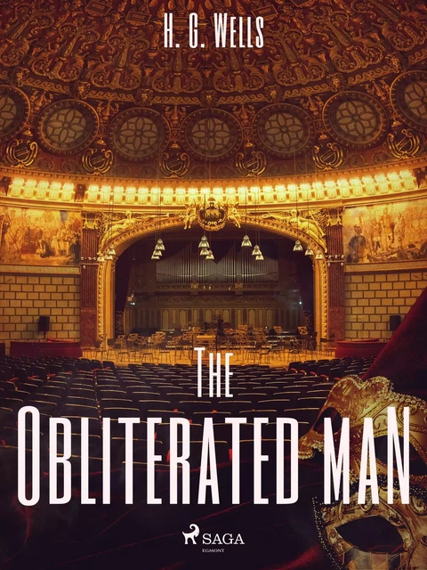 The Obliterated Man - H. G. Wells - Saga Egmont International