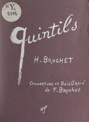 Quintils - Henri Brochet - FeniXX réédition numérique