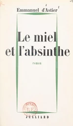 Le miel et l'absinthe