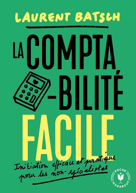 La comptabilité facile - Laurent Batsch - Marabout