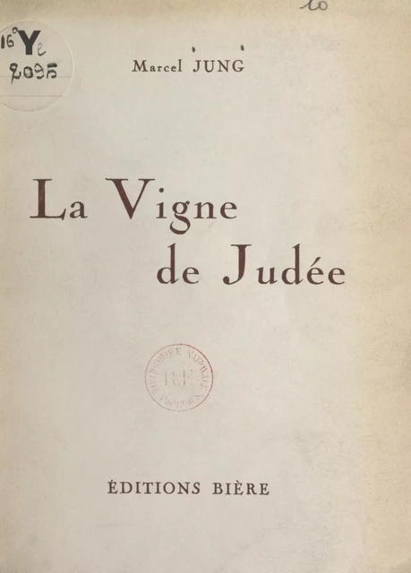 La vigne de Judée - Marcel Jung - FeniXX réédition numérique