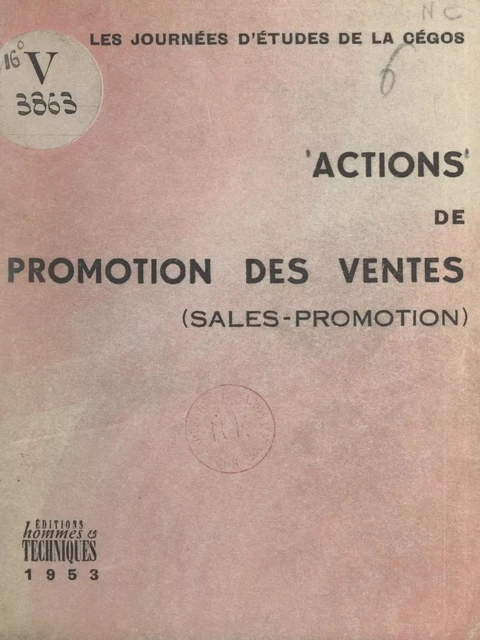 Actions de promotion des ventes (sales promotion) -  Journées d'études de la Cégos - FeniXX réédition numérique