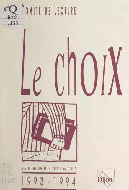 Le choix du comité de lecture : 1993-1994 -  Bibliothèque municipale - FeniXX réédition numérique