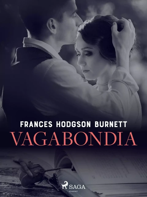 Vagabondia - Frances Hodgson Burnett - Saga Egmont International