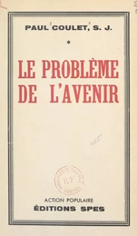 Le problème de l'avenir