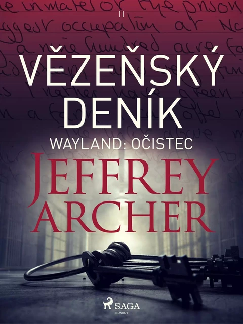 Vězeňský deník II – Wayland: Očistec - Jeffrey Archer - Saga Egmont International