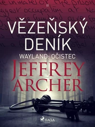 Vězeňský deník II – Wayland: Očistec