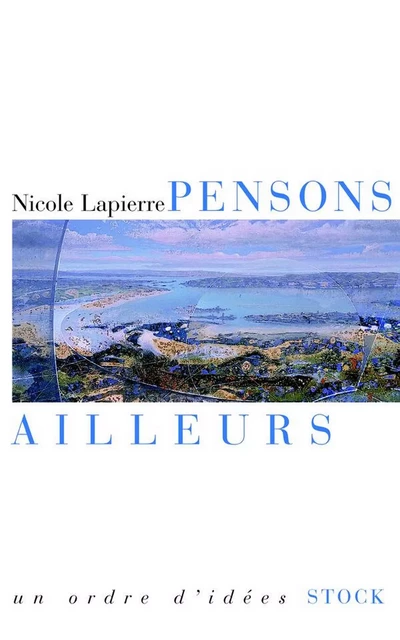 Pensons ailleurs - Nicole Lapierre - Stock