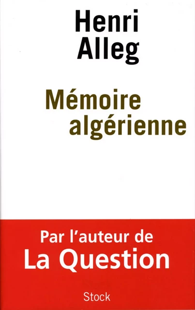 Mémoire algérienne - Henri Alleg - Stock