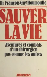 Sauver la vie