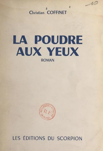 La poudre aux yeux - Christian Coffinet - FeniXX réédition numérique