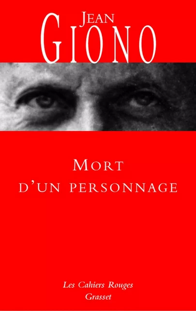 Mort d'un personnage - Jean Giono - Grasset