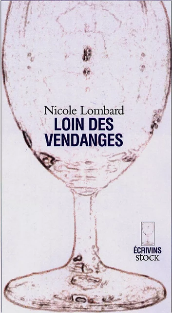 Loin des vendanges - Nicole Lombard - Stock