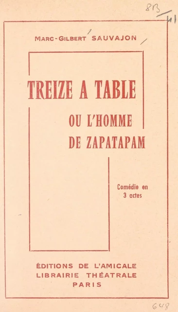 Treize à table - Marc-Gilbert Sauvajon - FeniXX réédition numérique