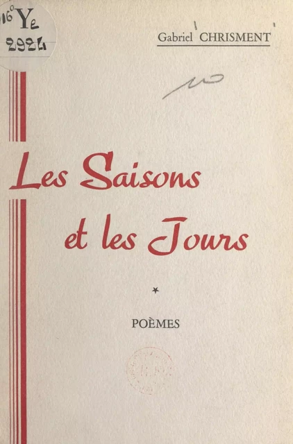 Les saisons et les jours - Gabriel Chrisment - FeniXX réédition numérique