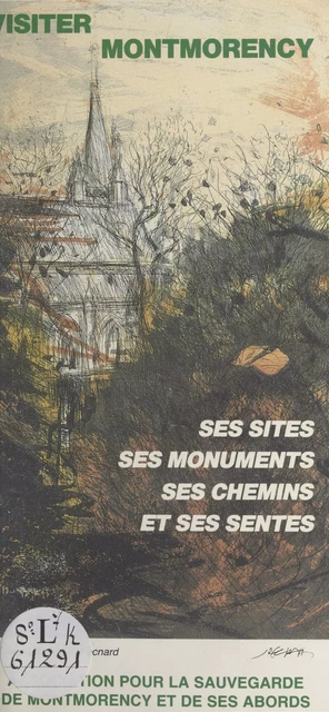 Visiter Montmorency -  Association pour la sauvegarde de Montmorency et de ses environs - FeniXX réédition numérique