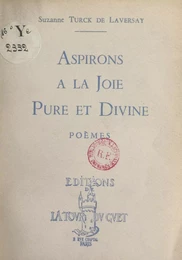 Aspirons à la joie pure et divine