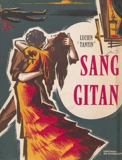 Sang gitan - Lucien Tantin - FeniXX réédition numérique