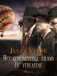 Het geheimzinnige eiland - De verlatene