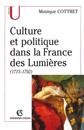 Culture et politique dans la France des Lumières