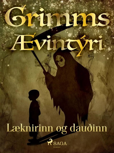 Læknirinn og dauðinn -  Grimmsbræður - Saga Egmont International