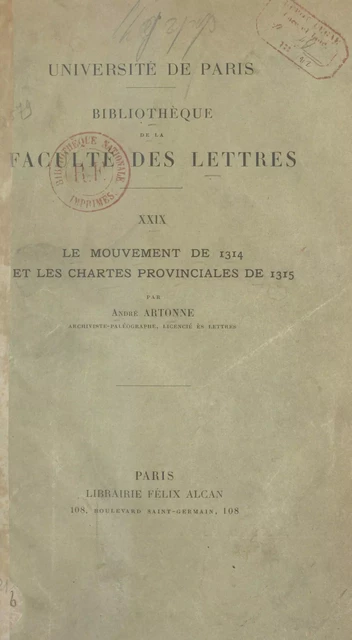 Le mouvement de 1314 et les chartes provinciales de 1315 - André Artonne - FeniXX réédition numérique