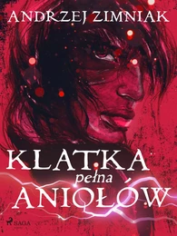 Klatka pełna aniołów