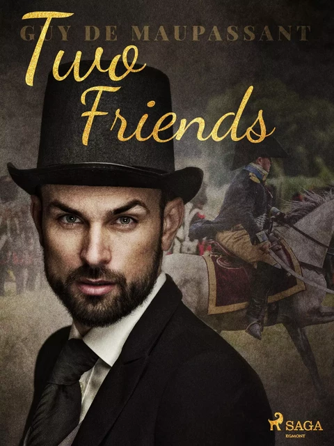 Two Friends - Guy de Maupassant - Saga Egmont International