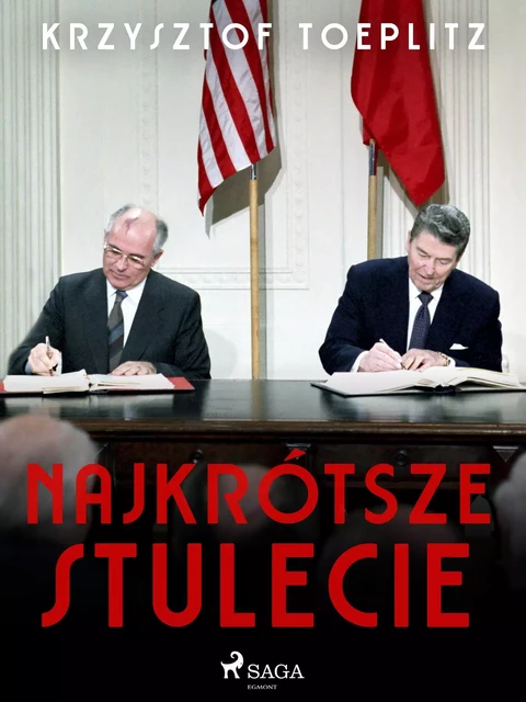 Najkrótsze stulecie - Krzysztof Toeplitz - Saga Egmont International