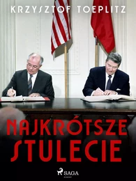 Najkrótsze stulecie