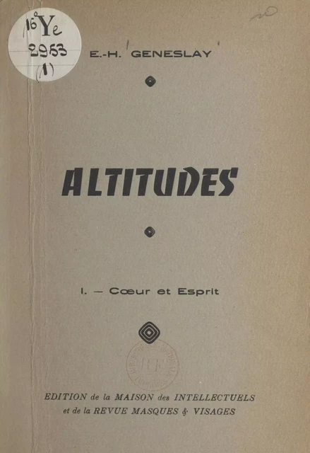 Altitudes (1). Cœur et esprit - Éloi-Henri Geneslay - FeniXX réédition numérique