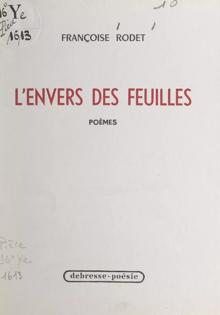 L'envers des feuilles - Françoise Rodet - FeniXX réédition numérique