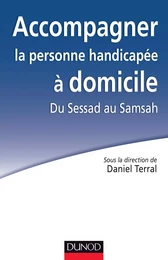 Accompagner la personne handicapée à domicile