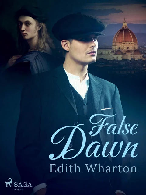 False Dawn - Edith Wharton - Saga Egmont International