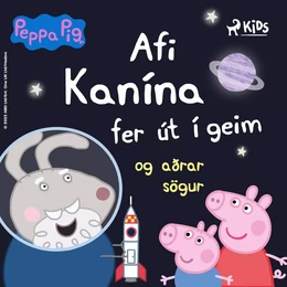 Gurra Grís - Afi Kanína fer út í geim og aðrar sögur