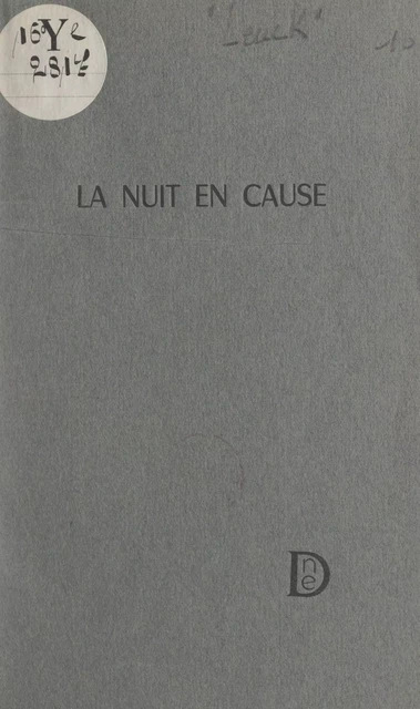 La nuit en cause - René-Georges Leuck - FeniXX réédition numérique