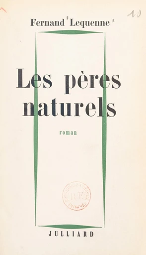 Les pères naturels - Fernand Lequenne - FeniXX réédition numérique