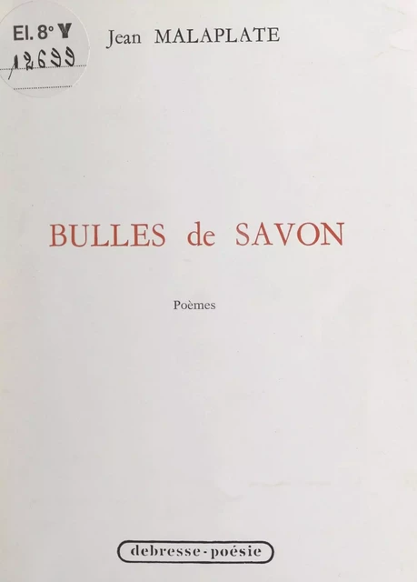 Bulles de savon - Jean Malaplate - FeniXX réédition numérique