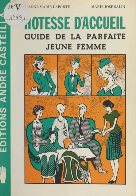 Hôtesse d'accueil - Jeanne-Marie Laporte, Marie-José Salin - FeniXX réédition numérique