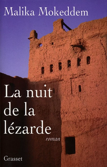 La nuit de La Lézarde - Malika Mokeddem - Grasset