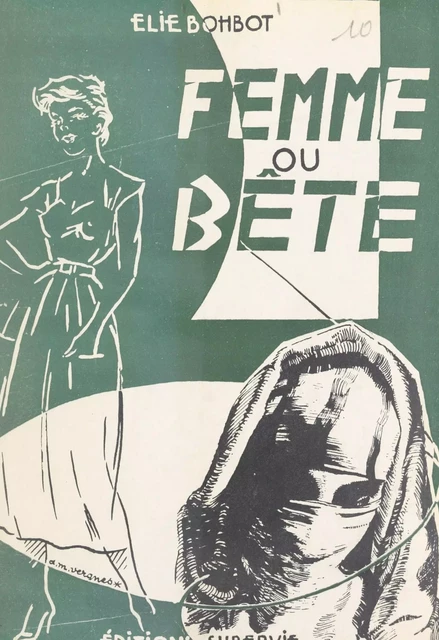 Femme ou bête - Élie Bohbot - FeniXX réédition numérique