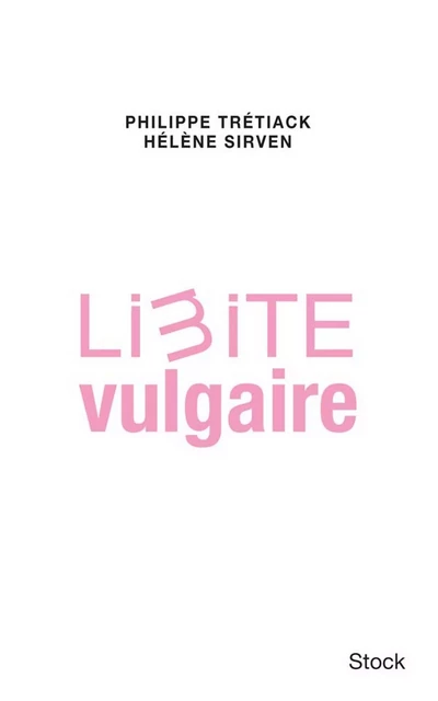 Limite vulgaire - Philippe Trétiack, Hélène Sirven - Stock