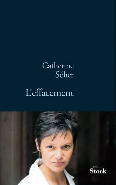 L'effacement - Catherine Séher - Stock